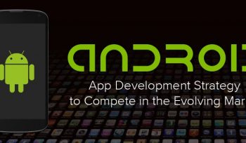 Android App Development Strategy
