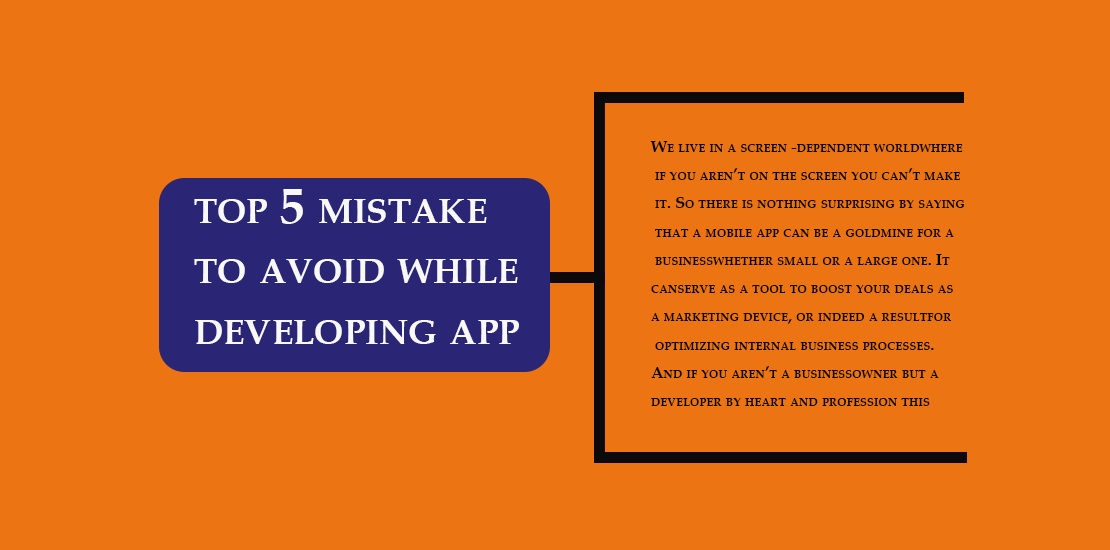 Top 5 Mistakes To Avoid while Developing Apps